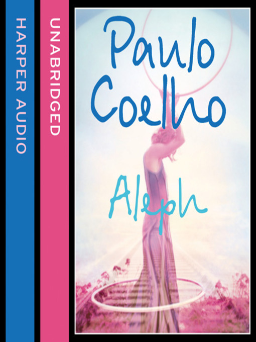 Title details for Aleph by Paulo Coelho - Available